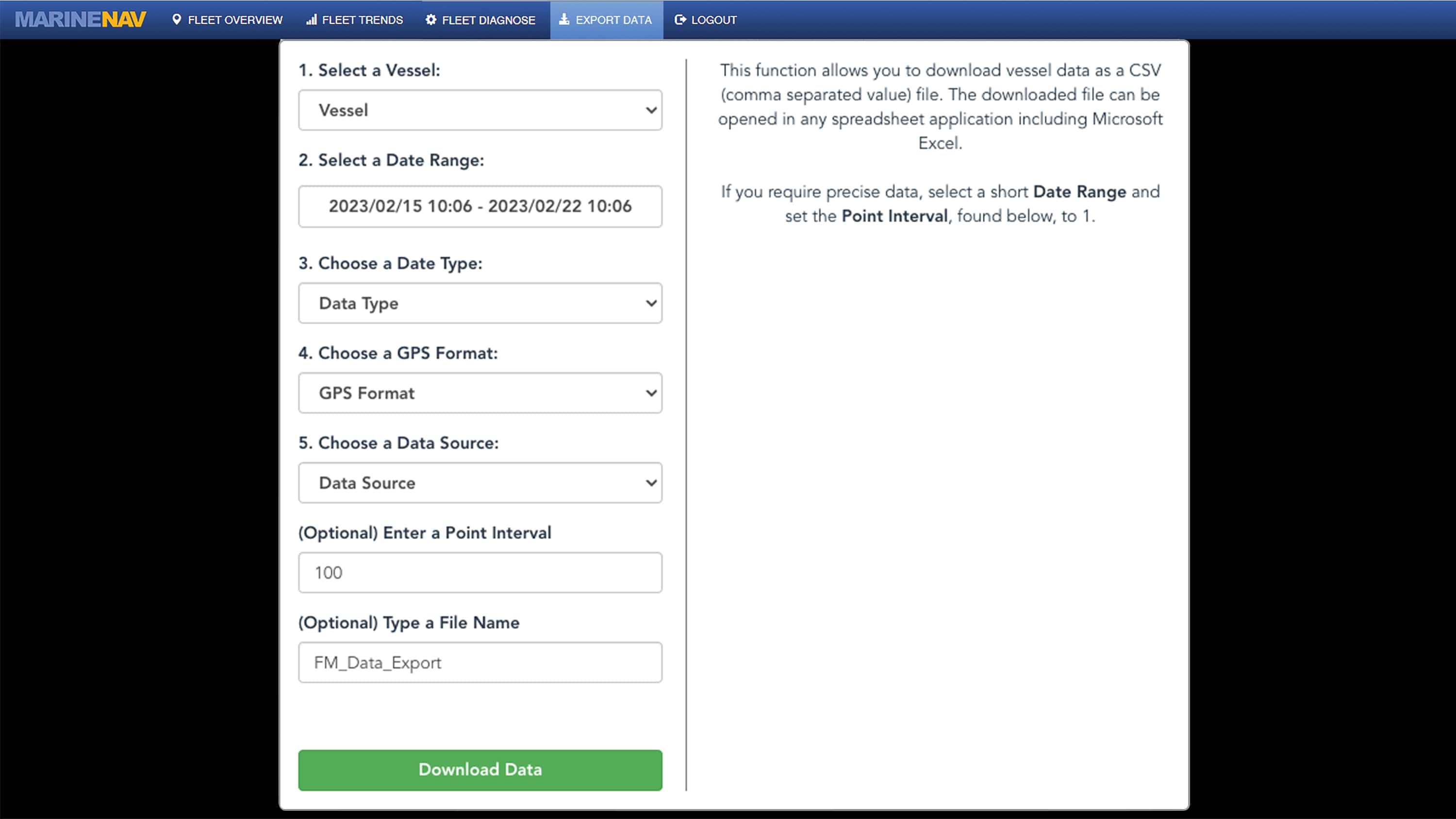 Fleet Management software allows you to view data by vessel name, by dates and other search parameters